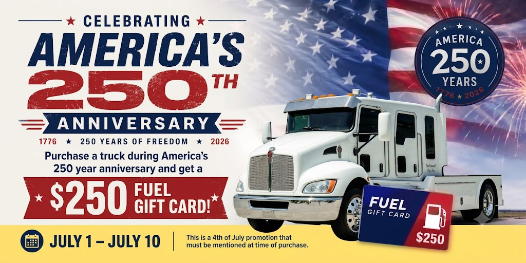 Americas 250th Anniversary. Get a $250 fuel card when you purchase a hauler truck from us.
